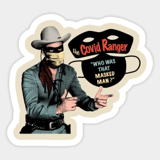 The Covid Ranger Sticker